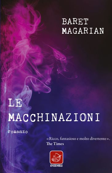 Le macchinazioni - Baret Magarian