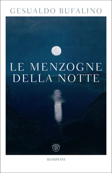 Le menzogne della notte - Gesualdo Bufalino