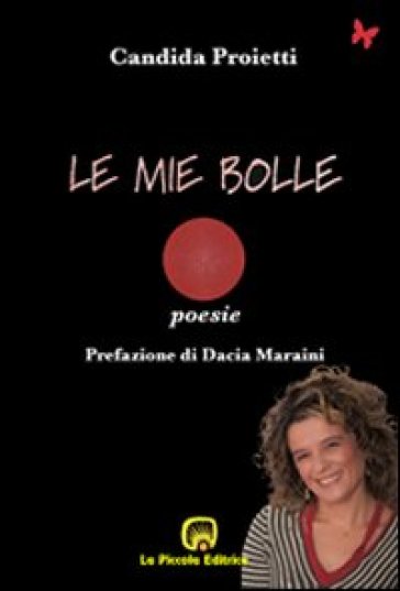 Le mie bolle - Candida Proietti