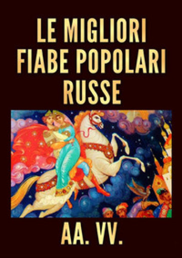 Le migliori fiabe popolari russe