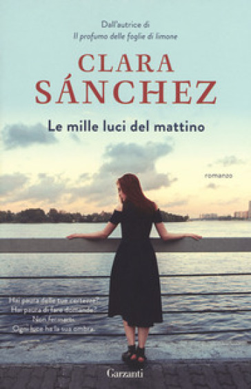 Le mille luci del mattino. Nuova ediz. - Clara Sánchez