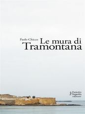 Le mura di Tramontana