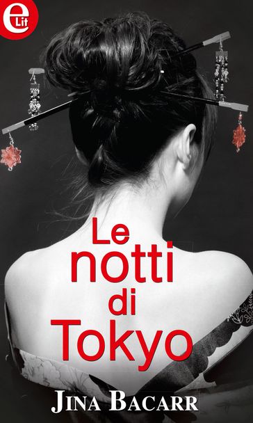 Le notti di Tokyo - Jina Bacarr