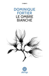 Le ombre bianche