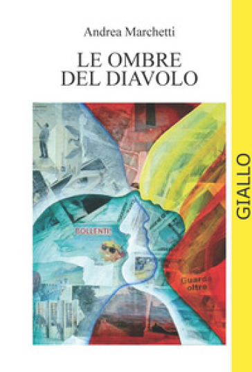 Le ombre del diavolo - Andrea Marchetti