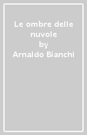 Le ombre delle nuvole