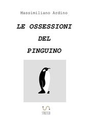 Le ossessioni del pinguino