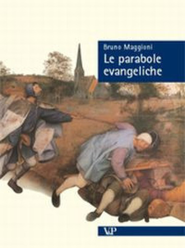 Le parabole evangeliche - Bruno Maggioni