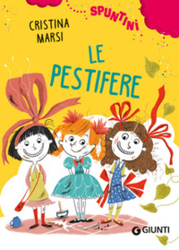 Le pestifere - Cristina Marsi