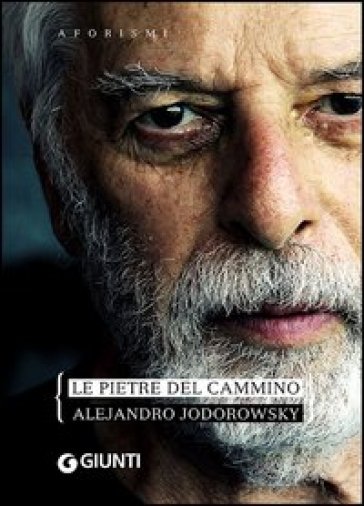 Le pietre del cammino - Alejandro Jodorowsky