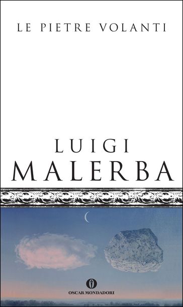 Le pietre volanti - Luigi Malerba