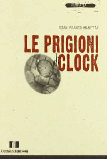 Le prigioni di Clock - G. Franco Manetta