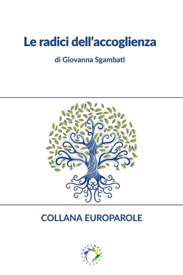 Le radici dell'accoglienza - Giovanna Sgambati