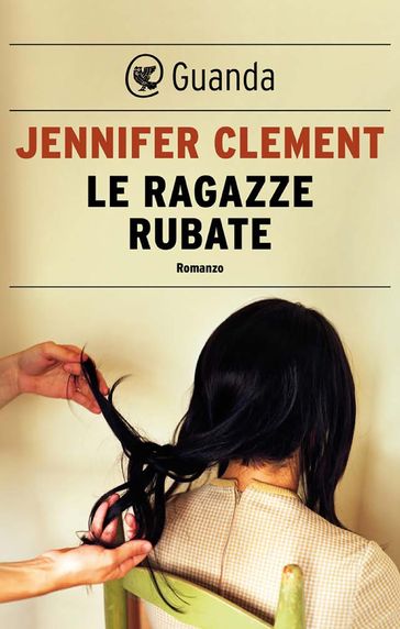 Le ragazze rubate - Jennifer Clément