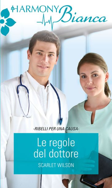 Le regole del dottore - Scarlet Wilson