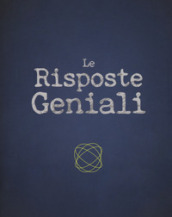 Le risposte geniali