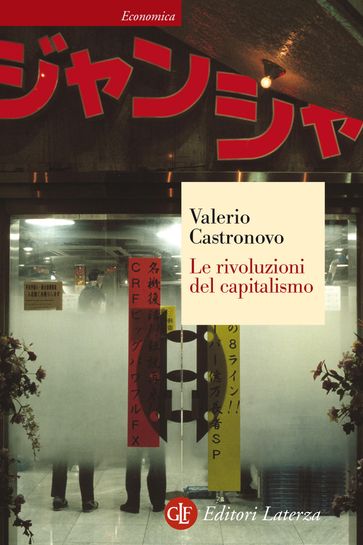 Le rivoluzioni del capitalismo - Valerio Castronovo