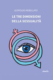 Le tre dimensioni della sessualità