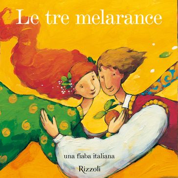 Le tre melarance - Roberta Angaramo