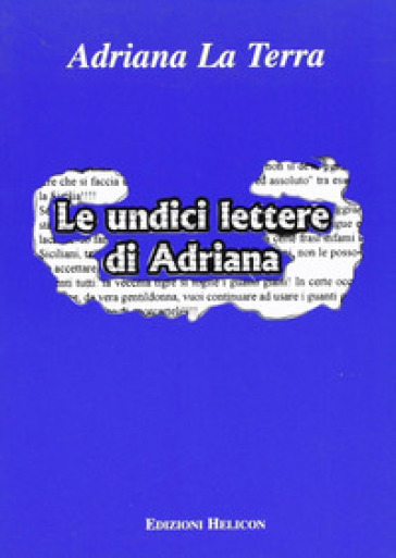 Le undici lettere di Adriana - Adriana La Terra