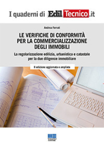 Le verifiche di conformità per la commercializzazione degli immobili - Andrea Ferruti