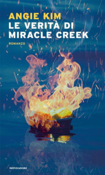 Le verità di Miracle Creek - Angie Kim