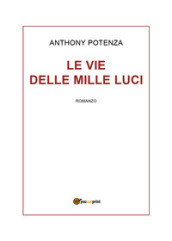 Le vie delle mille luci