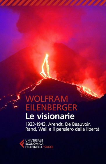 Le visionarie - Wolfram Eilenberger