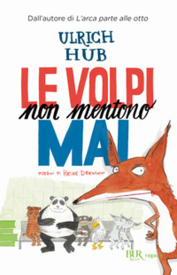 Le volpi non mentono mai - Ulrich Hub