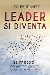 Leader si diventa