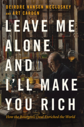 Leave Me Alone and I ll Make You Rich