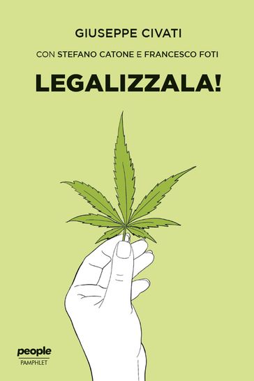 Legalizzala! - Giuseppe Civati