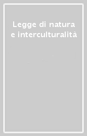 Legge di natura e interculturalità