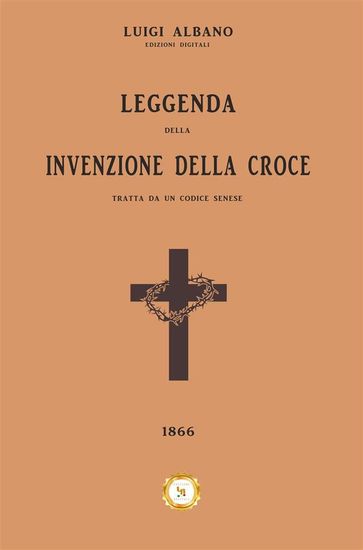 Leggenda della Invenzione della Croce - Michele Dello Russo