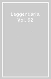 Leggendaria. Vol. 92