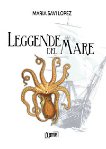 Leggende del mare - Maria Savi-Lopez