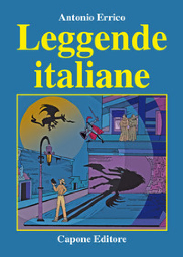 Leggende italiane - Antonio Errico