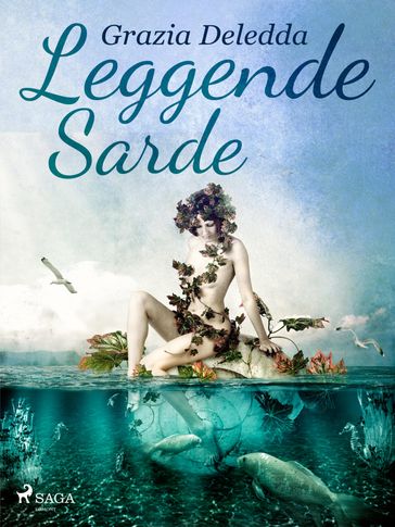 Leggende sarde - Grazia Deledda