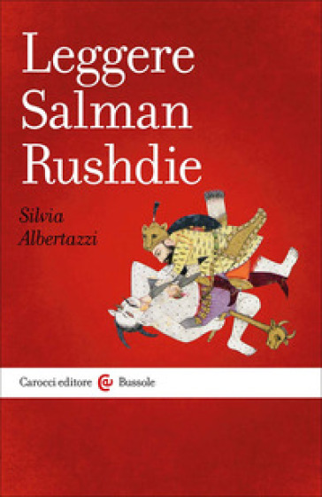 Leggere Salman Rushdie - Silvia Albertazzi