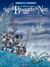 Les Buggels Noz (Tome 1) - Le bois des maîtres