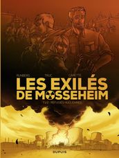 Les Exilés de Mosseheim - Tome 1 - Réfugiés Nucléaires