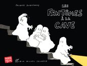 Les Fantômes à la cave