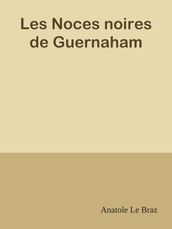 Les Noces noires de Guernaham