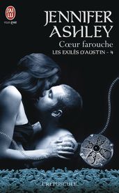 Les exilés d Austin (Tome 4) - Cœur farouche