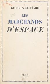 Les marchands d espace