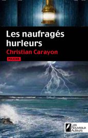 Les naufragés hurleurs