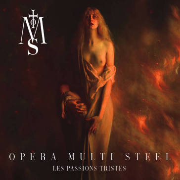 Les passions tristes - Opera Multi Steel