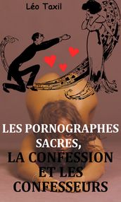 Les pornographes sacrés, la confession et les confesseurs