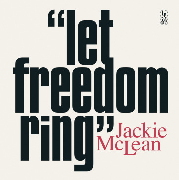 Let freedom ring - Jackie McLean