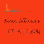 Let s Learn Learn Albanian